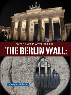 cover image of The Berlin Wall Over a Quarter Century After the Fall